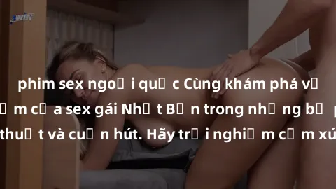 phim sex ngoại quốc Cùng khám 