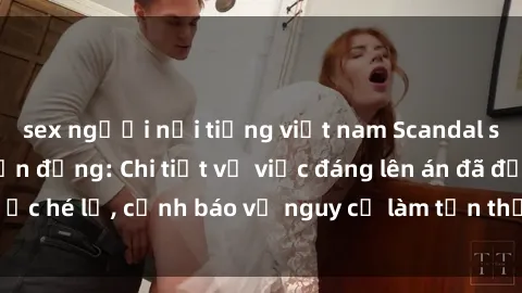 sex người nổi tiếng việt nam S