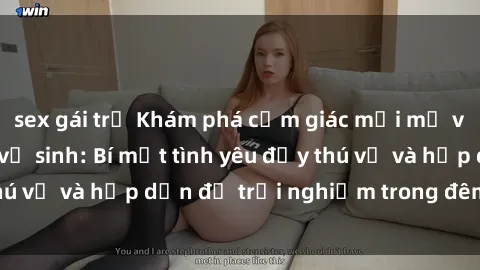 sex gái trẻ Khám phá cảm giác mới mẻ với sex trong nhà vệ sinh: Bí mật tình yêu đầy thú vị và hấp dẫn để trải nghiệm trong đêm hôm nay!