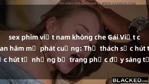 sex phim việt nam không che Gái Việt cosplay sexy khiến fan hâm mộ phát cuồng: Thử thách sức hút từ những bộ trang phục đầy sáng tạo và quyến rũ!