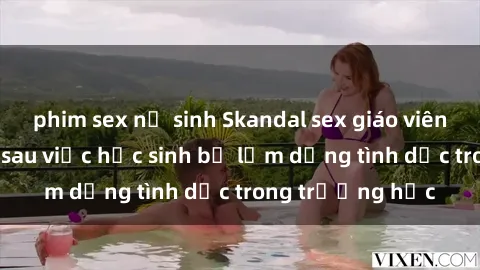 phim sex nữ sinh Skandal sex g