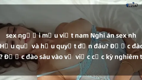 sex người mẫu việt nam Nghi án sex nhân viên nhà hàng: Hậu quả và hậu quyết đến đâu? Được đào sâu vào vụ việc cực kỳ nghiêm trọng này.