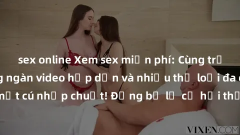 sex online Xem sex miễn phí: C