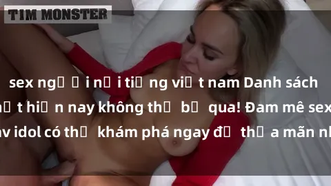 sex người nổi tiếng việt nam D